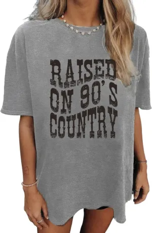 Oversized 90s Country Shirts for Women Raised On 90S Country Shirt Country Music Tshirt Rock Band Vintage Tee Tops