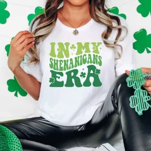 St. Patrick's Day In My Shenanigans Era Shirt