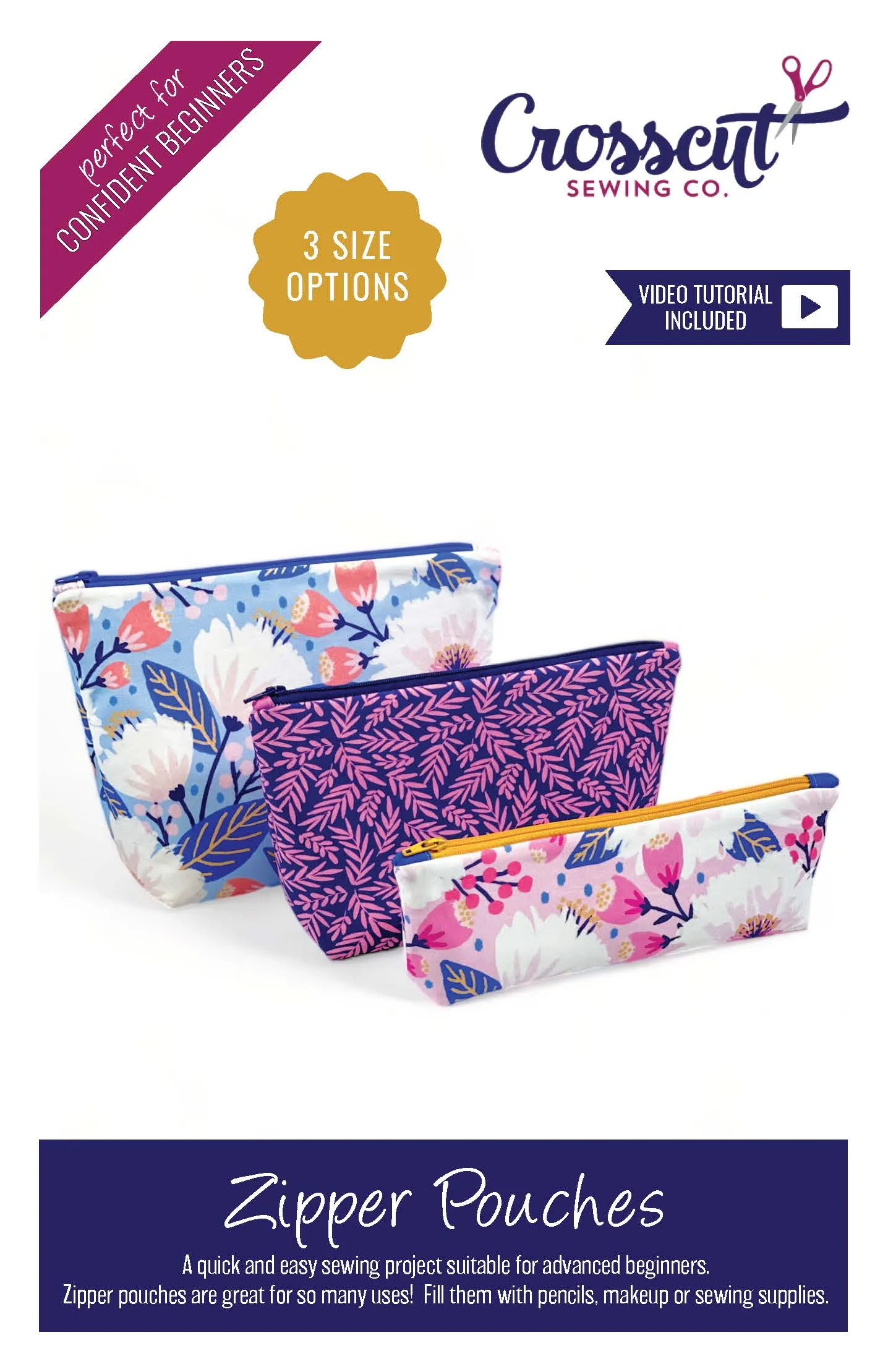 Zipper Pouches, 3 Sizes - Beginner Sewing Pattern & Video Tutorial